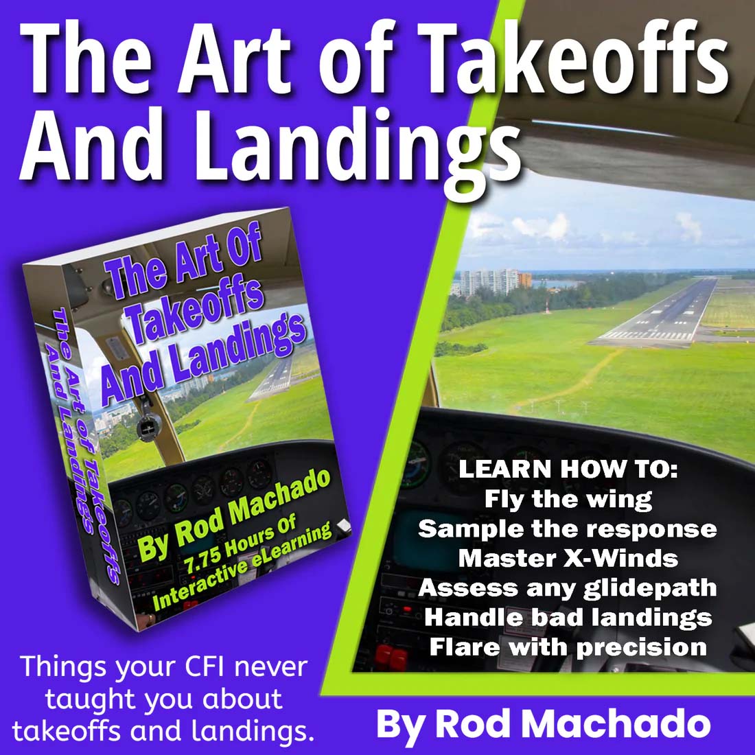 Learn to Fly, Become a Pilot at Rod Machado's Aviation learning Center